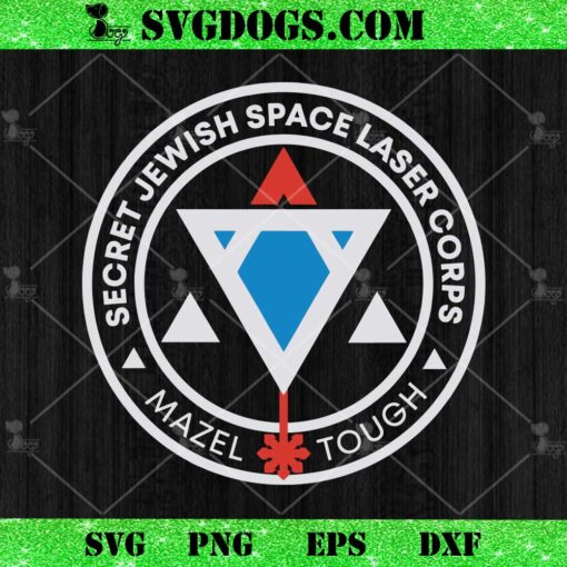 Secret Jewish Space Laser Corps SVG PNG