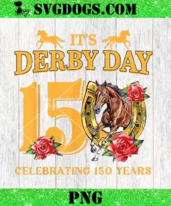 150th Derby Horse Racing It’s Derby Day Vintage PNG