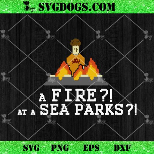 A Fire At A Sea Parks SVG PNG