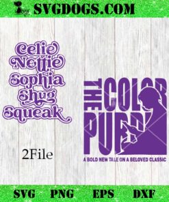 Alice Walker Movie SVG, The Color Purple Movie SVG, Celie Nettie Sofia Shug Squeak SVG PNG DXF EPS