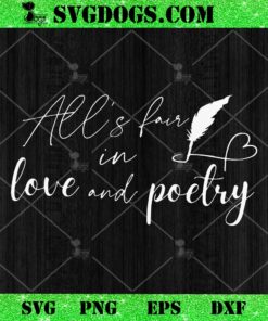 All’s Fair In Love And Poetry SVG, Taylor Swift SVG PNG EPS DXF
