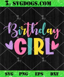 Birthday Girl Color SVG