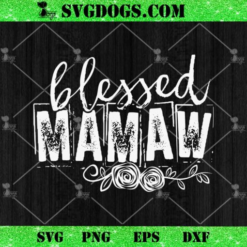 Blessed Mamaw SVG PNG