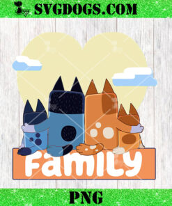 Bluey Family Love PNG, I Love My Dad Family Love Heart PNG