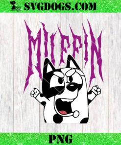 Bluey Muffin Funny Death Metal PNG, Bluey Dog PNG
