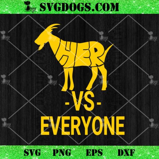 Caitlin Clark Goat Her vs Everyone SVG, Caitlin Clark SVG PNG EPS DXF