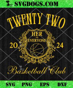 Caitlin Clark Twenty Two Basketball Club 2024 SVG, Caitlin Clark SVG PNG EPS DXF