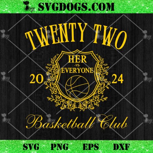 Caitlin Clark Twenty Two Basketball Club 2024 SVG, Caitlin Clark SVG PNG EPS DXF