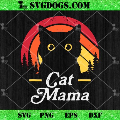 Cat Mama SVG, Mother’s Day Cat SVG PNG EPS DXF