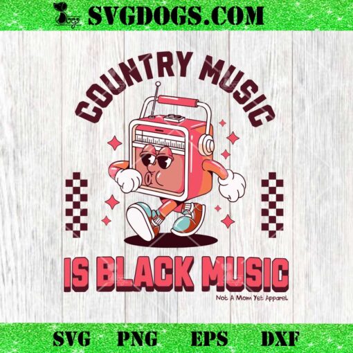 Country Music is Black Music SVG, Cowboy Carter SVG PNG EPS DXF