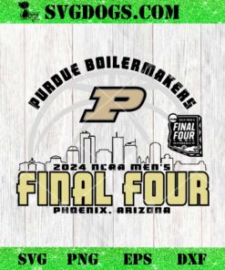 Purdue Basketball 2024 Final Four SVG, Phoenix Arizona SVG PNG EPS DXF