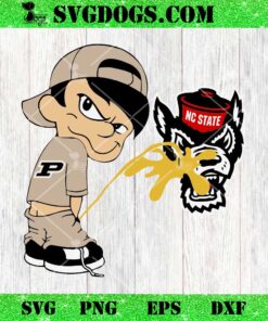 Funny Boy Purdue Boilermakers Piss On NC State Wolfpack SVG, NC State Wolfpack And Purdue Boilermakers SVG PNG EPS DXF