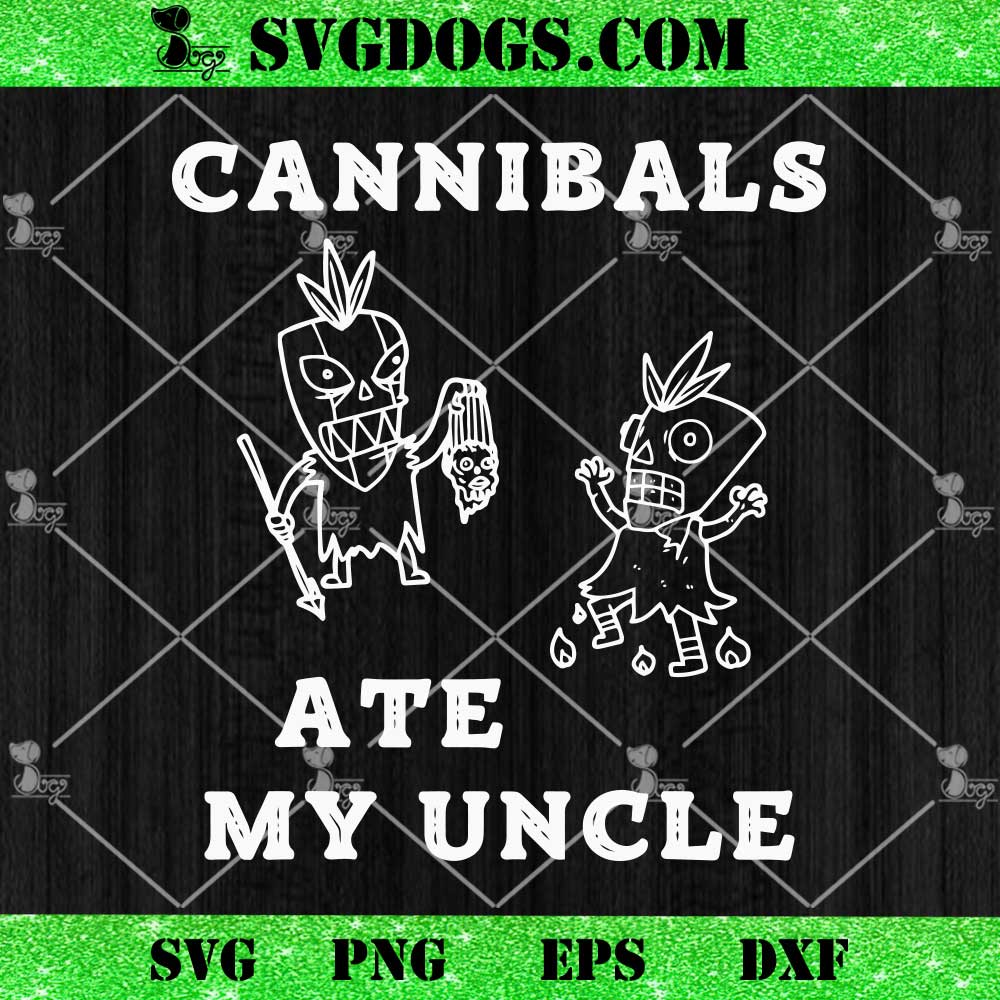 Funny Cannibals Ate My Uncle SVG