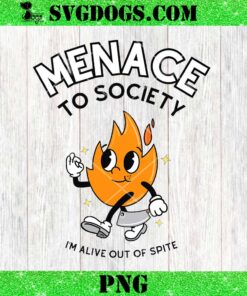 Menace To Society PNG, I’m Alive Out Of Spite PNG