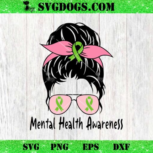 Messy Bun Mental Health Matters SVG, Autism Awareness SVG, Melanin Black Girl SVG PNG