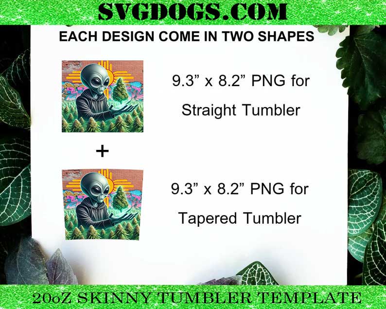 Alien 20oz Tumbler, Dab Weed 20oz Tumbler Wrap PNG File Alien 20oz Tumbler, Dab Weed 20oz Tumbler Wrap PNG File