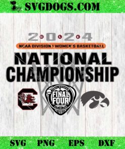 Final Four Iowa Hawkeyes SVG, 2024 NCAA Womens SVG PNG EPS DXF