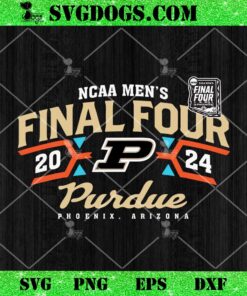 NCCA Purdue Final Four 2024 SVG PNG, 2024 March Madness Purdue SVG PNG EPS DXF