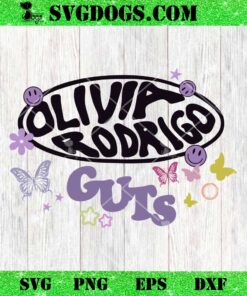 Olivia Rodrigo Guts Tour 2024 SVG, Olivia Rodrigo SVG PNG EPS DXF