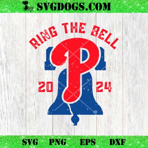 Philadelphia Phillies Ring The Bell 2024 SVG, Philadelphia Baseball SVG PNG DXF EPS