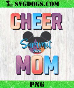 Summit 2024 Cheer Mom Competition PNG, Mickey Mothers Day PNG
