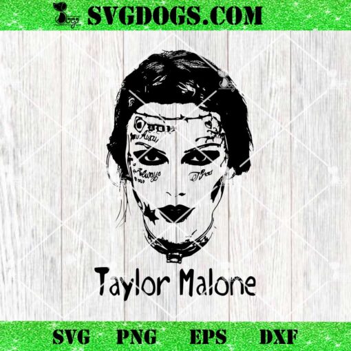 Taylor Malone SVG, Trending SVG