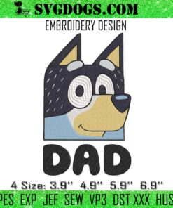 Bluey Dad Embroidery, Bluey Fathers Day Embroidery