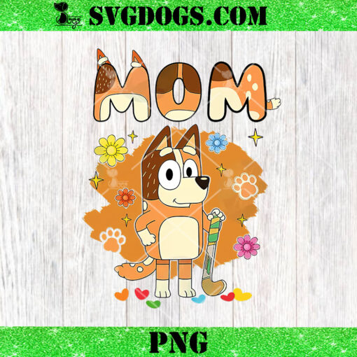 Bluey Mom Hockey Style PNG, Bingo Mothers Day PNG