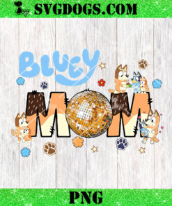 Bluey Mom PNG, Mothers Day PNG