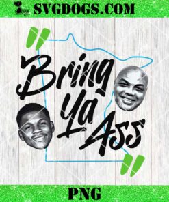 Bring Ya Ass SVG, Funny Minnesota Basketball SVG PNG EPS DXF