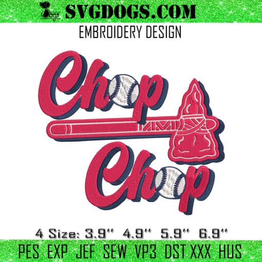 Chop Chop Atlanta Baseball Embroidery, Atlanta Braves Embroidery
