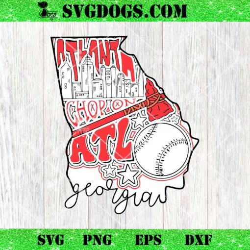 Chop On ATL Georgia Baseball Map SVG, ATL Chop On SVG PNG EPS DXF