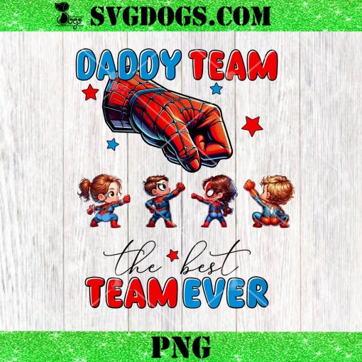Spiderman Daddy Team The Best Team Ever PNG, Superhero Dad And Baby Fist Bump Set PNG