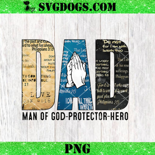 Dad Man Of God Protector Hero PNG, Fathers Day PNG