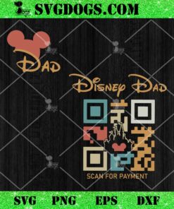 Disney Dad Scan For Payment SVG, Mouse Family Trip SVG PNG EPS DXF