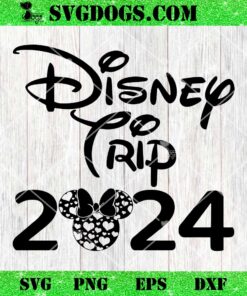 Disney Trip 2024 Minnie SVG, Disney Family Vacation SVG PNG EPS DXF