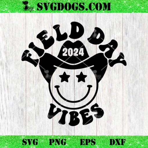 Field Day 2024 Vibes Cowboy Smiley Face SVG