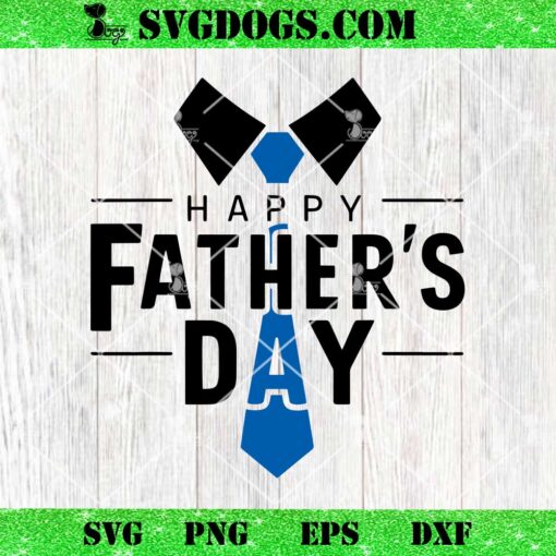 Happy Fathers Day 2024 SVG, Dad SVG, Grandpa Love SVG PNG EPS DXF
