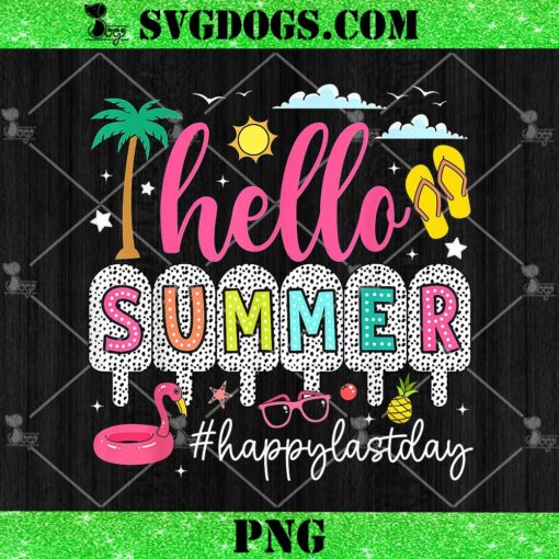 Happy Last Day of School Teacher Kids PNG, Hello Summer PNG