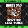 Horse Dad Scan For Payment Gift For Horse Lovers SVG, Father’s Day Horse SVG PNG EPS DXF