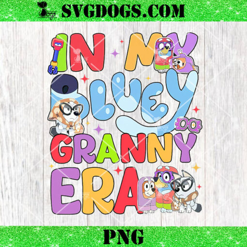 In My Bluey Grannies PNG, Bluey Grannies PNG