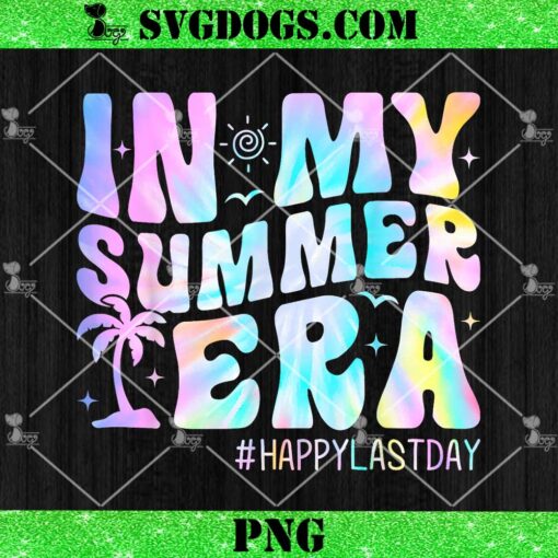 In My Summer Era PNG, Happy Last Day PNG