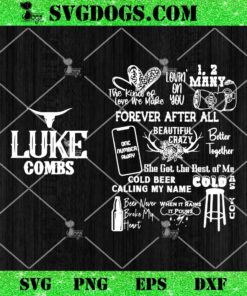 Luke Combs World Tour Forever After All SVG, Luke Combs Westest Country Music SVG PNG EPS DXF