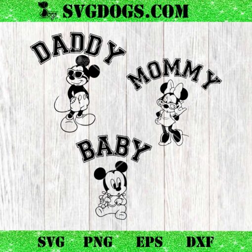 Mickey Minnie Family Year Born SVG, Daddy Mommy Baby SVG, Father’s Day SVG PNG EPS DXF