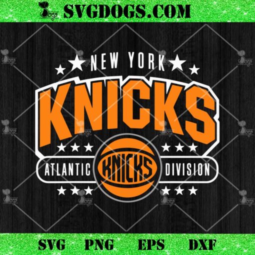 NBA New York Knicks Arched Atlantic Division SVG, Knicks Basketball SVG PNG DXF EPS