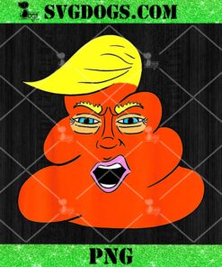 Orange Turd Trump’s Lawyer Called Him PNG, Funny Political PNG