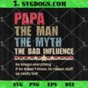Papa Tour Some Days I Rock It Fatherhood SVG, The Fatherhood SVG, Dad Life SVG PNG EPS DXF