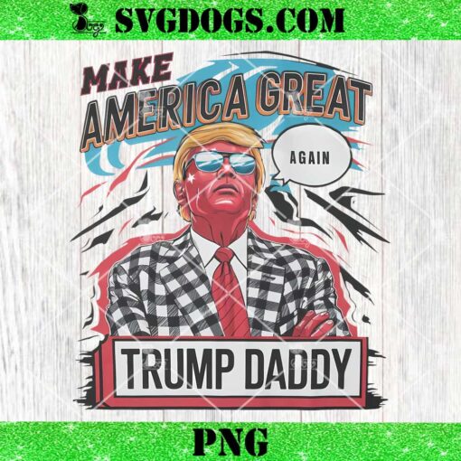 Retro Make America Great Again Donald Trump Daddy PNG