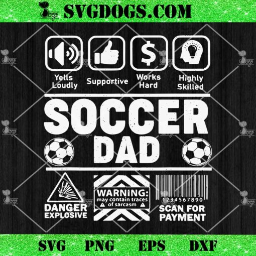 Soccer Dad Scan For Payment SVG, Soccer SVG PNG EPS DXF