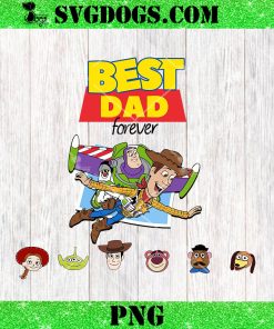 Toy Story Best Dad Ever PNG, Fathers Day PNG